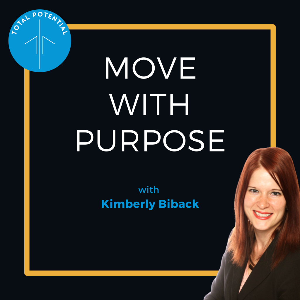 move with purpose
