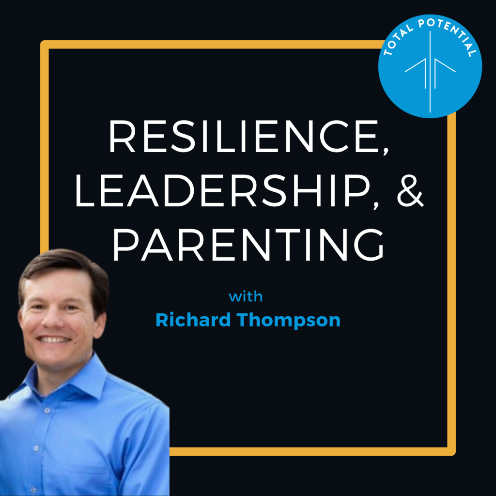 resilience, leadership, and parenting