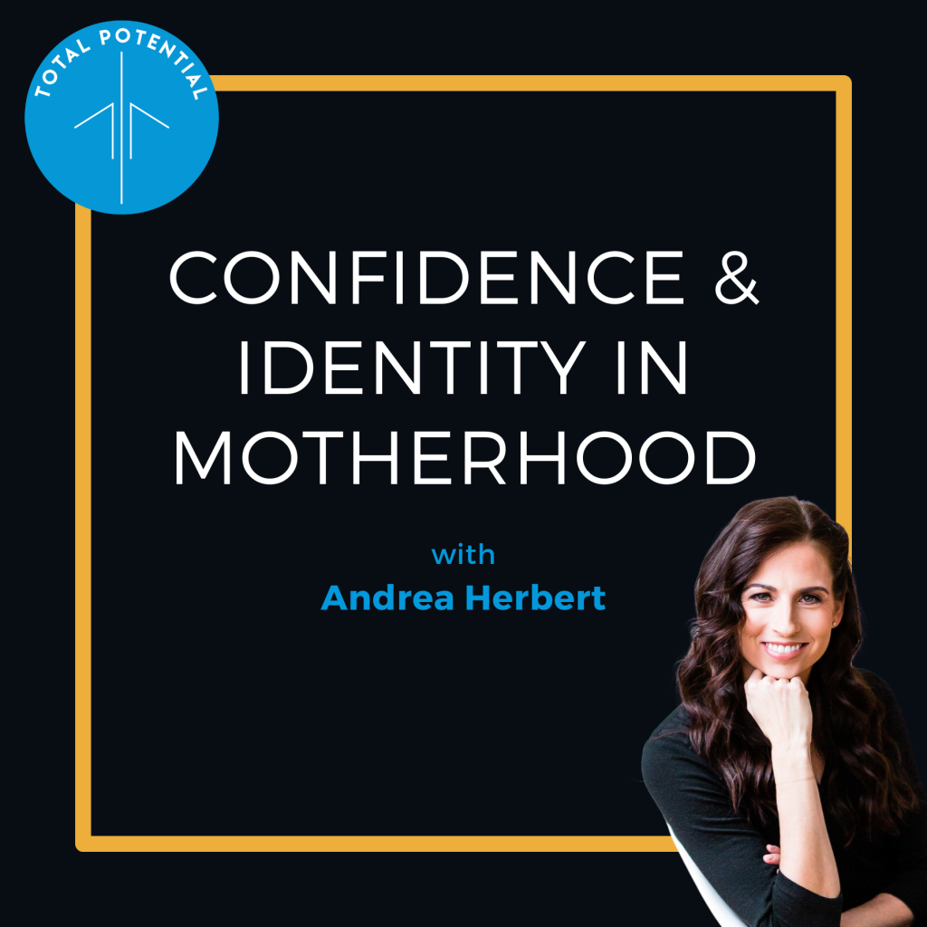confidence and identity in motherhood